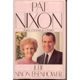 Pat Nixon: The Untold Story
