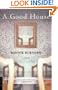A Good House: A Novel