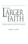 The Larger Faith: A Short History of American Universalism