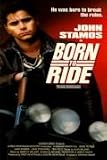 Born to Ride - John Stockwell, Teri Polo John Stamos