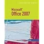 Microsoft Office 2007�Illustrated Brief (Illustrated (Thompson Learning))
