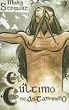 El Ultimo Encantamiento = The Last Enchantment (Byblos Narrativa Aventuras)