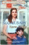 Sugar Baby (Harlequin Superromance, No 712)