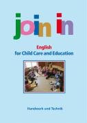 Join in: English for Child Care and Education