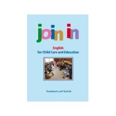 Join in: English for Child Care and Education