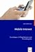 Mobile Internet: Grundlagen, Erfolgsfaktoren und Praxisbeispiele