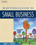 Survivor's Guide to Small Business