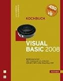 Visual Basic 2008: Kochbuch: Kochbuch. 450 Rezepte zu VB