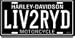 Harley Davidson LIV2RYD License Plate