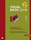 Visual Basic 2008: Grundlagen und Profiwissen