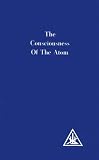 The Consciousness of the Atom