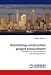 Revitalising construction project procurement: through joint risk management and integrated teams