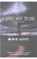a hard way to die three novellas