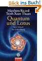 Quantum und Lotus: Vom Urknall zur Erleuchtung