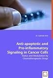 Anti-apoptotic and Pro-inflammatory Signaling in Cancer Cells: Status and Modulation by Chemotherapeutic Drugs