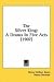 The Silver King: A Drama in Five Acts (1907)