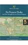 Sir Francis Drake (Wld Explor) (Z) (World Explorers)