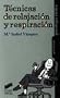 Tecnicas de Relajacion (Spanish Edition)