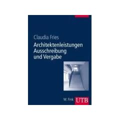 Architektenleistungen Ausschreibung und Vergabe