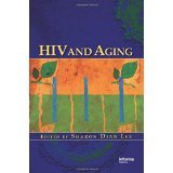 HIV and Aging [PAPERBACK] [2008] [By Sharon Dian Lee(Editor)]