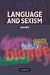 Language and Sexism Language and Sexism