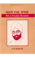 Giani Zail Singh; Role in Freedom Movement