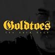 The Goldrush [Explicit]