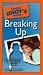 Books : The Pocket Idiot's Guide to Breaking Up (The Pocket Idiot's Guide)