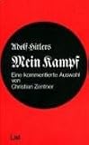 Adolf Hitlers Mein Kampf. Eine kommentierte Auswahl