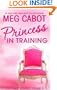Princess Diaries, Volume VI: Princess in Training (International edition), The