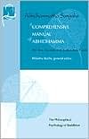 A Comprehensive Manual of Abhidhamma 1st BPS Pariyatti ed edition