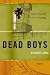 Books : Dead Boys: Stories