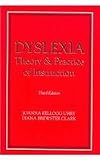 Dyslexia: Theory & Practice of Instruction