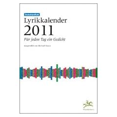 Deutschlandfunk Lyrikkalender 2011: F�r jeden Tag ein Gedicht