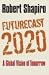 Futurecast 2020: A Global Vision of Tomorrow
