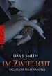 Tagebuch eines Vampirs - Im Zwielicht