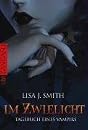 Tagebuch eines Vampirs - Im Zwielicht