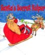 Santa's Secret Helper: Personalized Book