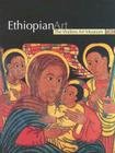 Ethiopian Art: The Walters Art Museum Ethiopian Art: The Walters Art Museum