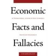 Economic Facts and Fallacies by Thomas Sowell and Jeff Riggenbach