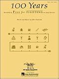 100 Years (Piano Vocal, Sheet Music)