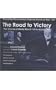 The Road to Victory: the Voices of World War II 1939 to VE Day, 1945