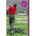 The Search for the Perfect Driver