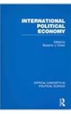 International Political Economy (Critical Concepts in Political Science)