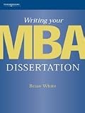 Writing Your MBA Dissertation