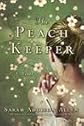 The Peach Keeper 1st (first) edition Text Only