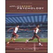 Applied Sport Psychology: Personal Growth to Peak Performance
