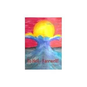 To Hell - Farewell!