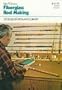 Fiberglass Rod Making