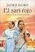El sari rojo/ The red sari (Spanish Edition)